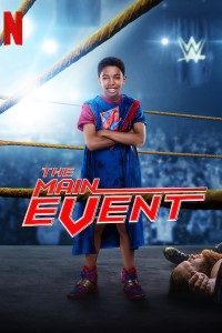 Download The Main Event (2020) Dual Audio (Hindi-English) 480p [400MB] || 720p [730MB] || 1080p [2GB]