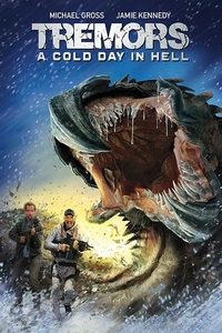 Download Tremors: A Cold Day in Hell (2018) (English) 720p [850MB]