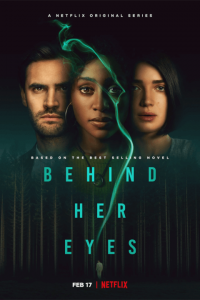 Download Netflix Behind Her Eyes (Season 1) Dual Audio {Hindi-English} WeB-HD || 720p [400MB]