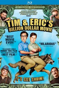 Download Tim and Eric’s Billion Dollar Movie (2012) {English With Subtitles} 480p [350MB] || 720p [750MB]