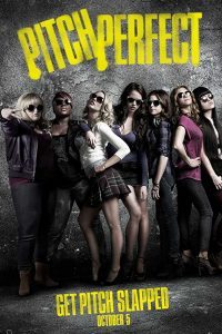 Download Pitch Perfect (2012) Dual Audio (Hindi-English) 480p [400MB] || 720p [900MB]