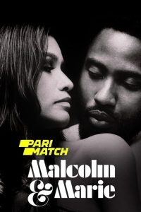 Download Malcolm & Marie (2021) {Hindi-English} (Hindi Fan Dubbed) 720p [950MB]