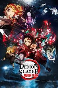 Download Demon Slayer the Movie: Mugen Train (2020) {English With Subtitles} 480p [400MB] || 720p [1GB] || 1080p [1.7GB]