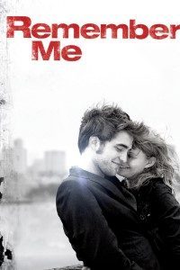 Download Remember Me (2010) Dual Audio (Hindi-English) 480p [400MB] || 720p [900MB]