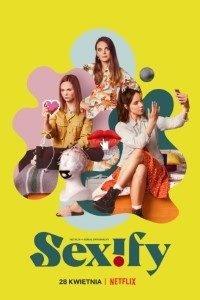 Download Netflix Sexify (Season 1) {English With Subtitles} 720p WeB-HD [380MB]