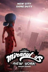 Download Miraculous World: New York – United HeroeZ (2020) Dual Audio (Hindi-English) 480p [260MB] || 720p [650MB] || 1080p [1GB]