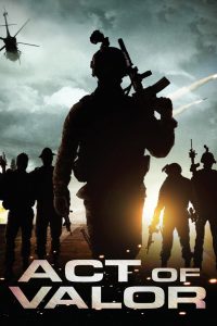 Download Act of Valor (2012) Dual Audio (Hindi-English) 480p [400MB] || 720p [1.1GB]