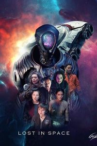 Download Netflix Lost in Space (Season 1 – 3) Dual Audio {Hindi-English} WeB-HD 480p [180MB] || 720p [380MB]