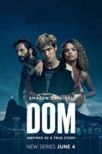 Download Dom (Season 1) Dual Audio {Hindi-English} WeB-HD 480p [150MB] || 720p [450MB]