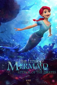 Download The Little Mermaid: Attack of the Pirates (2015) Dual Audio {Hindi-English} 480p [300MB] || 720p [600MB] || 1080p [1GB]