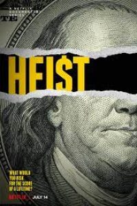 Download Netflix Heist (Season 1) {English With Subtitles} WeB-DL 720p [300MB]