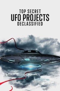 Download Top Secret UFO Projects: Declassified (Season 1) {English With Subtitles} WeB-DL 720p [350MB]