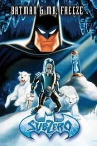 Download Batman Mr.Freeze Subzero (1998) Dual Audio (Hindi-English) 720p [200MB