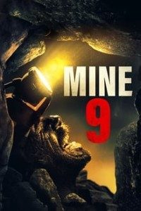 Download Mine 9 (2019) BluRay Dual Audio {Hindi-English} 480p [400MB] || 720p [900MB]