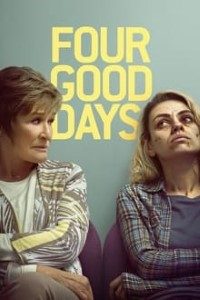 Download Four Good Days (2020) {English With Subtitles} 480p [460MB] || 720p [980MB]