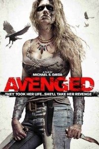 Download Avenged (2013) BLURAY Dual Audio Hindi ORG 480p 300MB || 720p [1GB] || 1080p [2GB]