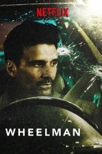 Download Wheelman (2017) NF {English With Subtitles} 480p [250MB] || 720p [550MB]