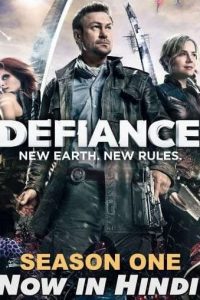 Download Defiance (Season 1-3) Hindi Dubbed (ORG) All Episodes | WEB-DL 720p HD [2013 TV Series]