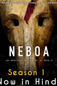 Download Neboa (Season 1) Hindi Dubbed   Web-DL  || 720p [450MB]