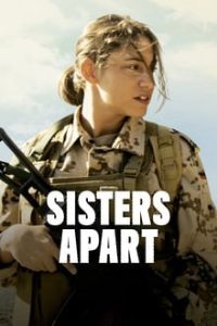 Download Sisters Apart (2020) {English With Subtitles} WEBRip 480p [400MB] || 720p [820MB] || 1080p [1.7GB]