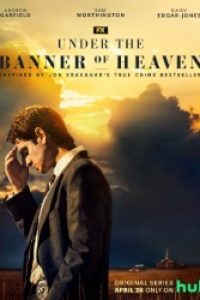 Download Under the Banner of Heaven Season 1 2022 [S01E03 Added] {English With Subtitles} WeB-DL ||  720p [350MB]