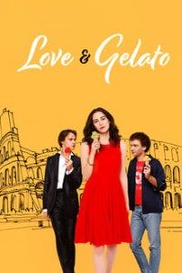 Download Love & Gelato 2022 Dual Audio Hindi ORG 480p [360MB] || 720p  [960MB] || 1080p [1.9GB] Esubs