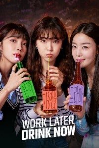 Download Kdrama Work Later,Drink Now {Season 1} 2021 Dual Audio {Hindi-English-Korean} 720p [450MB]