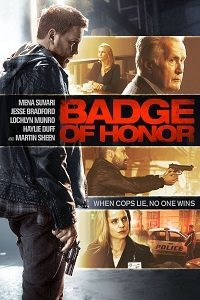 Download Badge of Honor (2015) Dual Audio (Hindi-English) 480p [300MB] || 720p [900MB]