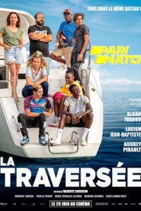 Download La traversée (2022) {Hindi DUBBED} WEBRip|| 720p [800MB]