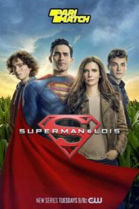 Download Superman And Lois (Season 1) Hindi Unofficial Fan Dubbed 720p [350MB] || 1080p [850MB]