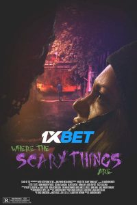 Download Where the Scary Things Are (2022) {Hindi DUBBED} WEBRip|| 720p [800MB]