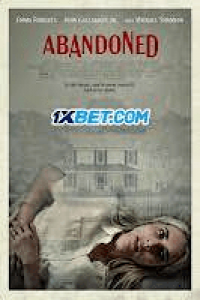 Download Abandoned (2022) {Telugu DUBBED} WEBRip|| 720p [800MB]