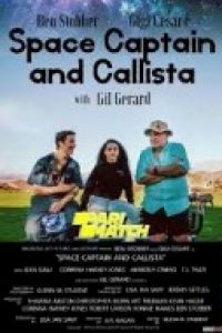 Download Space Captain and Callista (2019) {Hindi DUBBED} WEBRip|| 720p [800MB]