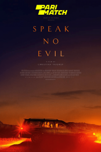 Download Speak No Evil (2022) {Bengali DUBBED} WEBRip|| 720p [800MB]