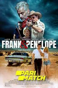 Download Frank and Penelope (2022) {Bengali DUBBED} WEBRip|| 720p [800MB]