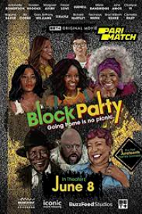 Download Block Party (2022) {Bengali DUBBED} WEBRip|| 720p [800MB]