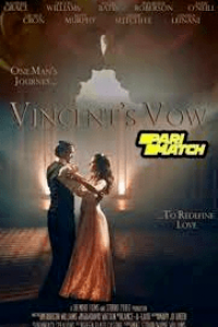 Download Vincent’s Vow (2020) {Hindi DUBBED} WEBRip|| 720p [800MB]