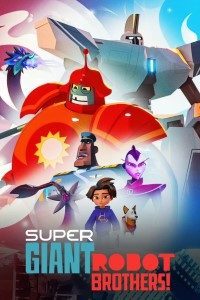 Download Super Giant Robot Brothers (Season 1) Dual Audio (Hindi-English) WeB-DL 720p [200MB]