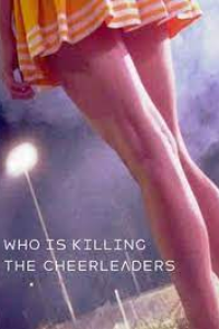 Download Who Is Killing the Cheerleaders? (2020) {English With Subtitles} 480p [300MB] || 720p [800MB] || 1080p [1.6GB]