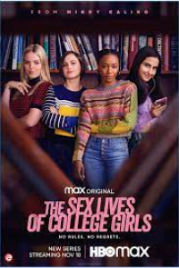 Download The Sex Lives Of College Girls (Season 1-2) [S02E10 Added] {English With Subtitles} WeB-HD 720p [200MB] || 1080p [1GB]