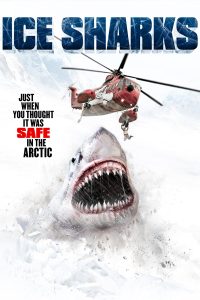 Download Ice Sharks (2016) Dual Audio (Hindi-English) 480p [400MB] || 720p [999MB] || 1080p [2GB]