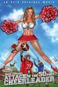 Download [18+] Attack of the 50 Foot Cheerleader (2012) [In English + ESubs] BluRay 480p [270MB] || 720p [780MB] || 1080p [1.6GB]