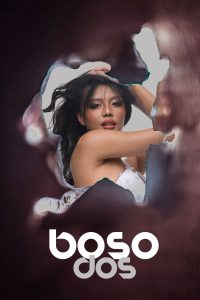 Download [18+] Boso Dos (2023) [In Tagalog + ESubs] WEB-DL 480p [350MB] || 720p [935MB] || 1080p [2.4GB]