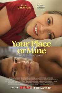 Download Your Place or Mine – Netflix Original (2023) WEB-DL Dual Audio {Hindi-English} 480p [400MB] | 720p [1.2GB] | 1080p [2GB]