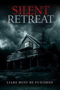 Download Silent Retreat (2016) Dual Audio {Hindi-English} WEB-DL ESubs 480p [300MB] || 720p [820MB] || 1080p [1.8GB]