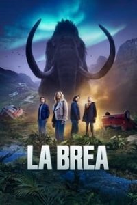 Download La Brea (Season 1-2) {English With Subtitles} [S02E14 Added] WeB-DL 720p HEVC [300MB] || 1080p [700MB]