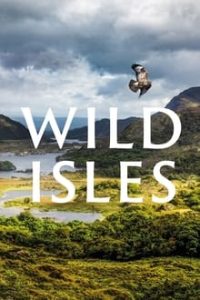 Download Wild Isles (Season 1) [S01E04 Added] {English With Subtitles} WeB-DL 720p [300MB] || 1080p [1.1GB]