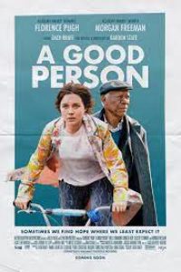 Download A Good Person (2023) {English With Subtitles} WEB-DL 480p [380MB] || 720p [1GB] || 1080p [2.4GB]