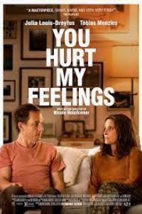 Download You Hurt My Feelings (2023) {English With Subtitles} 480p [275MB] || 720p [750MB] || 1080p [1.78GB]