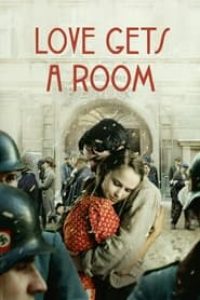 Download Love Gets A Room (2021) {English With Subtitles} 480p [285MB] || 720p [875MB] || 1080p [1.8GB]